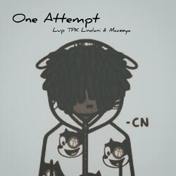 One Attempt (feat. Maceeya Pat)