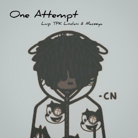 One Attempt (feat. Maceeya Pat)