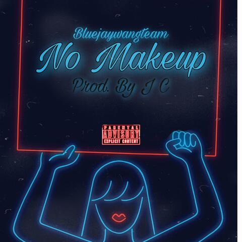 No Make Up