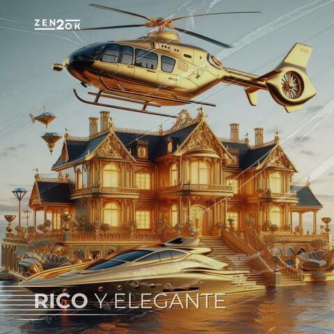 Rico y Elegante (Radio Edit)