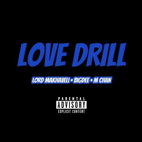 LOVE DRILL (feat. Lord Makhaveli & M CHAN)
