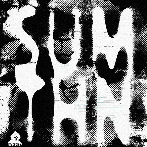 SUMTHN (feat. Varl3t, gekii1 & kroft)
