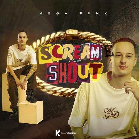 MEGA SCREAM E SHOUT
