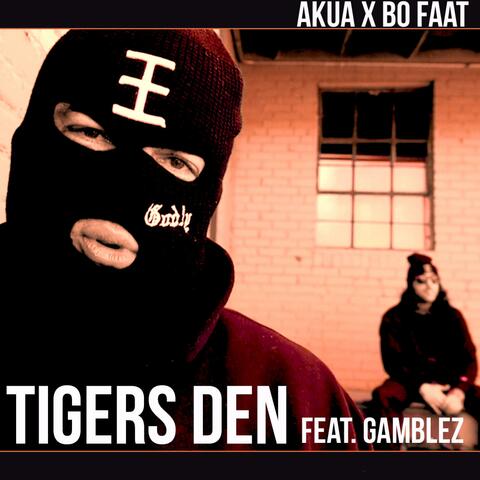 Tigers Den (feat. BoFaatBeatz & Gamblez Tha Lucky Bastard)