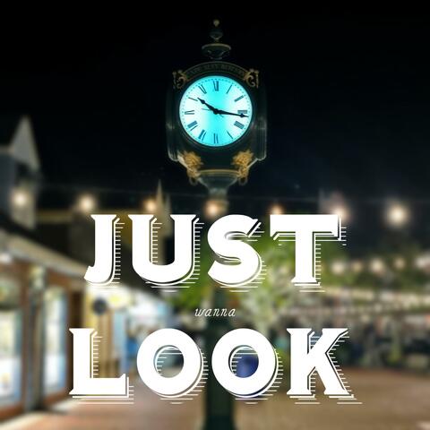 Just Wanna Look (feat. Mind7et)