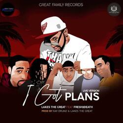 I Got Plans (feat. Fresh2death) [ Version]