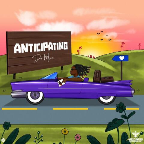 Anticipating