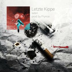 Letzte Kippe