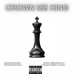 Crown Me King