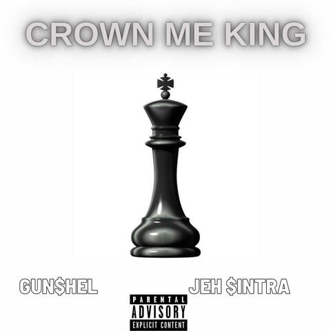 Crown Me King