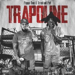 Trapoline (feat. Trapland Pat)