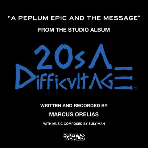 A Peplum Epic and The Message (Single Version)