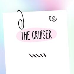 the cruiser