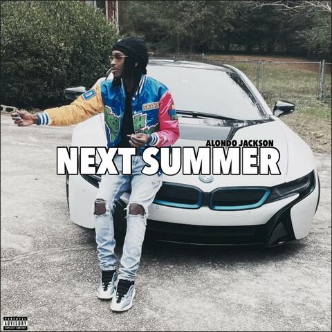 NEXT SUMMER