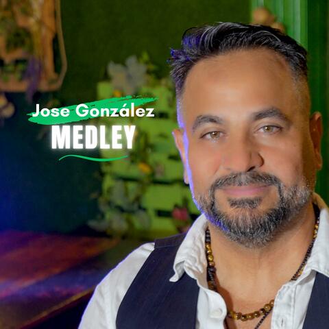 Medley Jose González