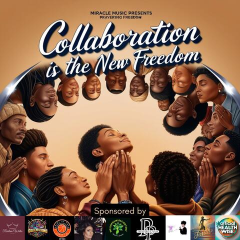 Collaboration is the New Freedom