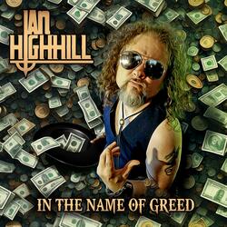 In the Name of Greed