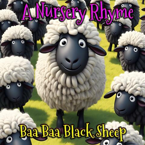 Baa Baa Black Sheep