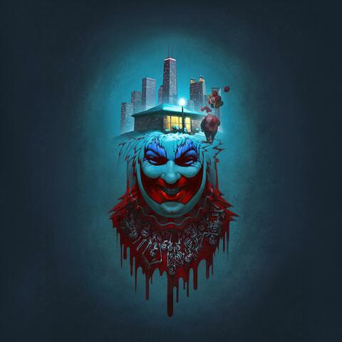 The John Wayne Gacy Murders: Life and Death in Chicago (Original Soundtrack)