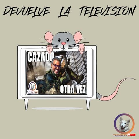 Devuelve la Television Chetama