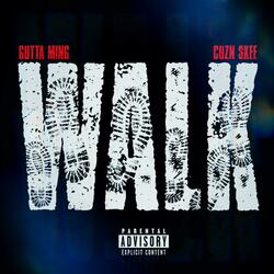 Walk (feat. Cuzn Skee)