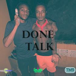 DONE TALK (feat. Mdan6ixx & Crimm)