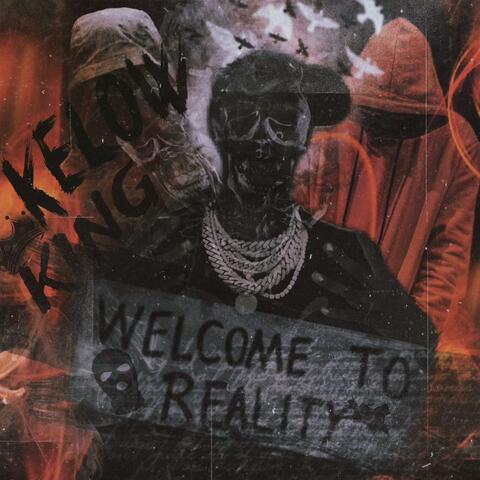 Welcome To Reality