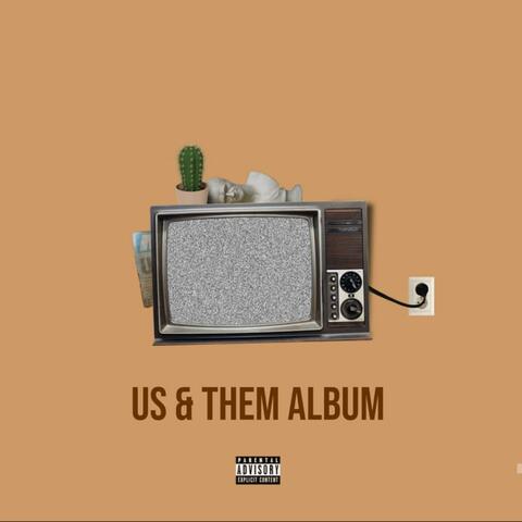Us & Them Album