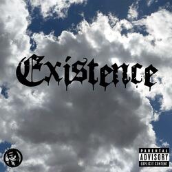 Existence