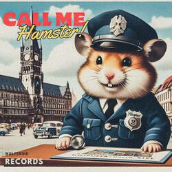 They Call Me Hamster (Alt.)