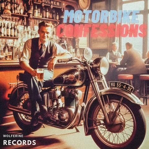 Motorbike Confessions