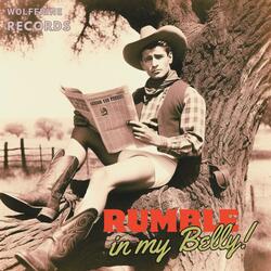 Rumble In My Belly (40s)