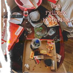 Una Fxllxdx Historíca (feat. Griff)