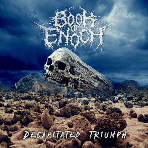Decapitated triumph