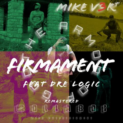Firmament (feat. Dre Logic) [Remastered]