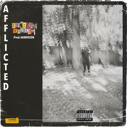 AFFLICTED