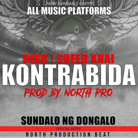 KONTRABIDA (HIBO & SHEED KHAI | PRODUCED BY NORTH PRODUCTION)