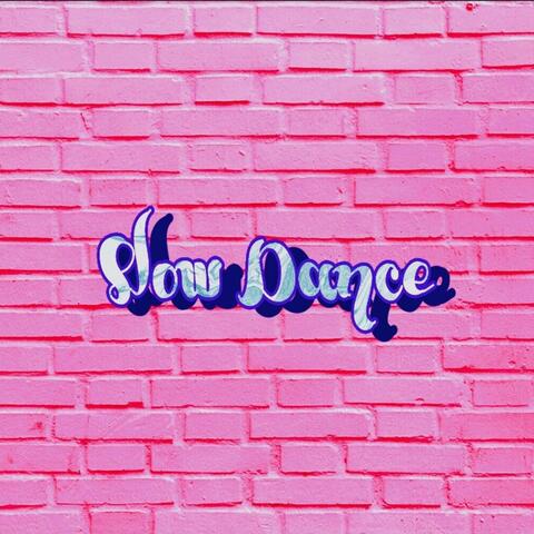 Slow Dance (feat. Vaunn)