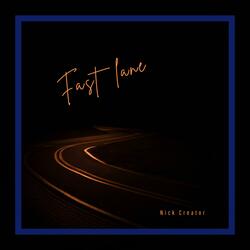 Fast Lane