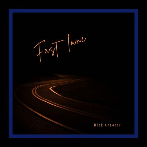 Fast Lane
