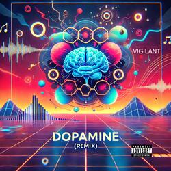 Dopamine Remix
