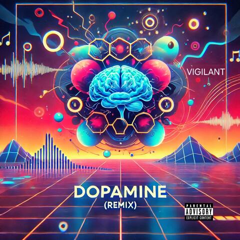 Dopamine Remix