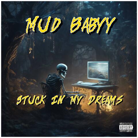 Stuck in my dreams