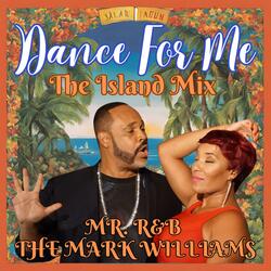 DANCE FOR ME (ISLAND MIX)