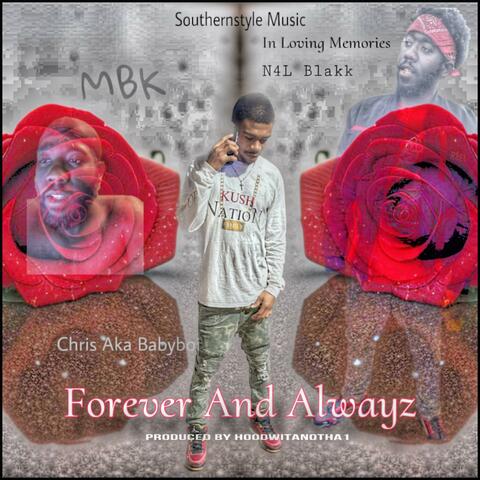 Forever And Alwayz (LongLiveBlakk) (feat. N4LBlakk)