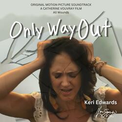 Only Way Out