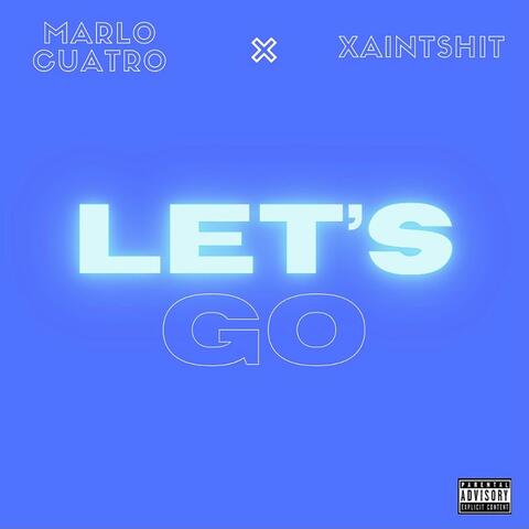 Let's Go (feat. Xaintshit)