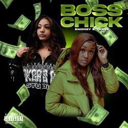 Boss Chick (feat. Officialthr33)