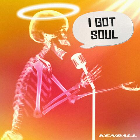 I Got Soul