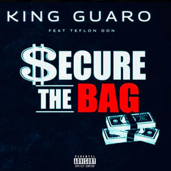 SECURE THE BAG (feat. TEFLON DON)